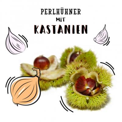 Perlhühner mit Kastanien