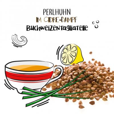 Perlhuhn im Cidre-Dampf, Buchweizentagliatelle